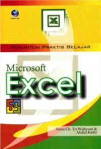 Penuntun Praktis Belajar Microsoft Excel